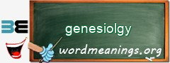 WordMeaning blackboard for genesiolgy
